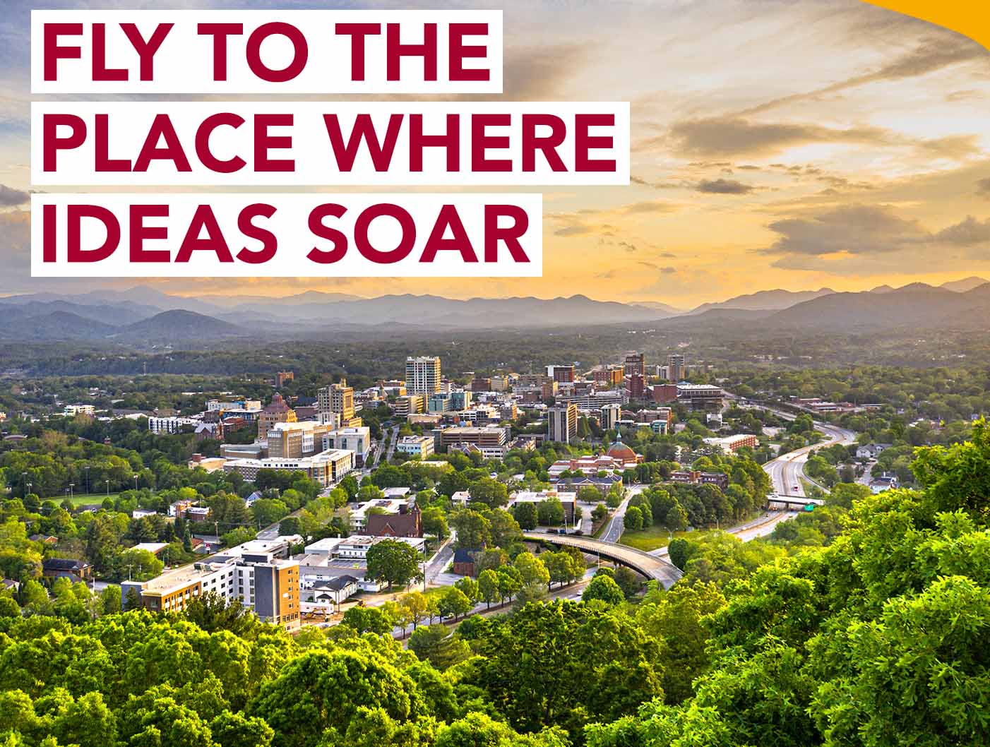 An arial photo of Asheville. A headline reads: Fly to the place where ideas soar.