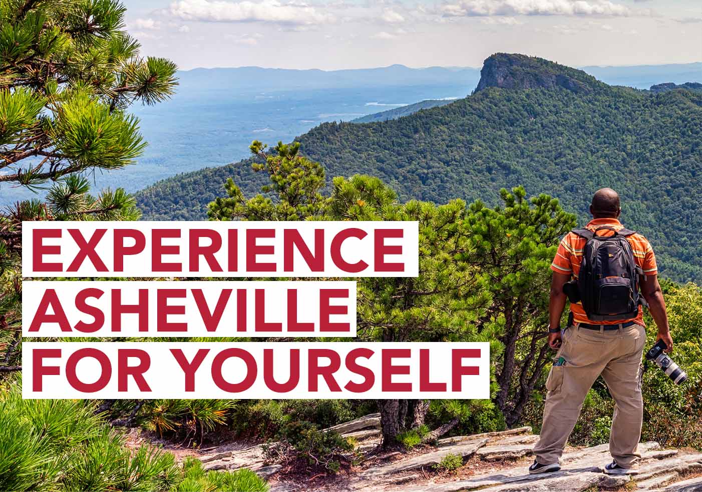 Experience Asheville For Yourself