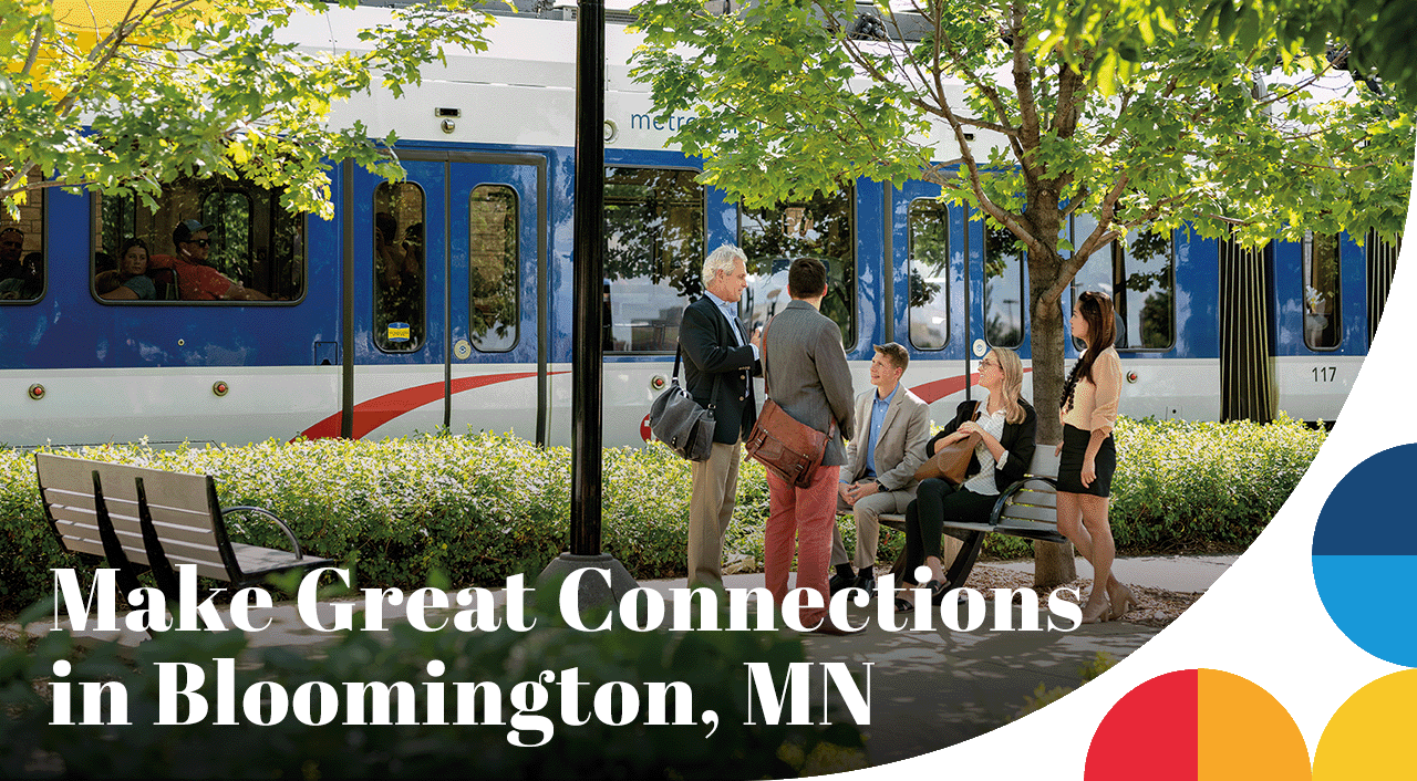 A photo of a group waiting outside of a tram. A headline reads: Make Great Connections in Bloomington, MN.