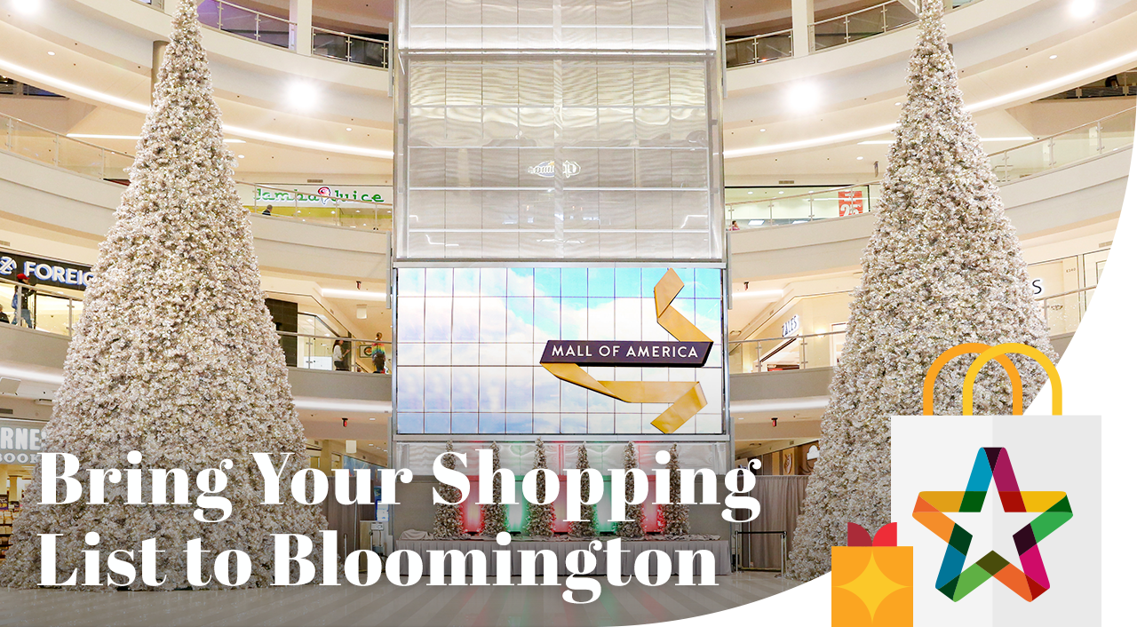 A photo of the interior entry to the Mall of America with two beautiful 3-story white Christmas trees. A headline reads: Bring your shopping list to Bloomington.