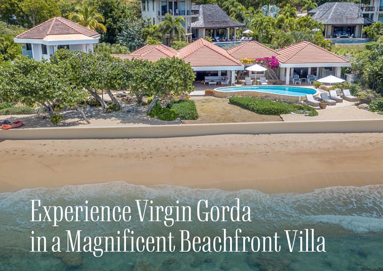 Experience Virgin Gorda in a Magnificent Beachfront Villa.