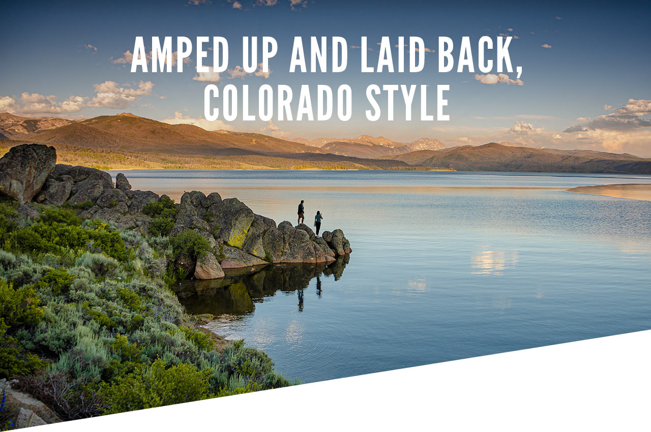 Amped up and laid back, Colorado style - start planning
