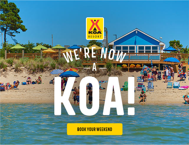 We're now a KOA! Book your weekend