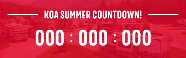 KOA summer countdown.