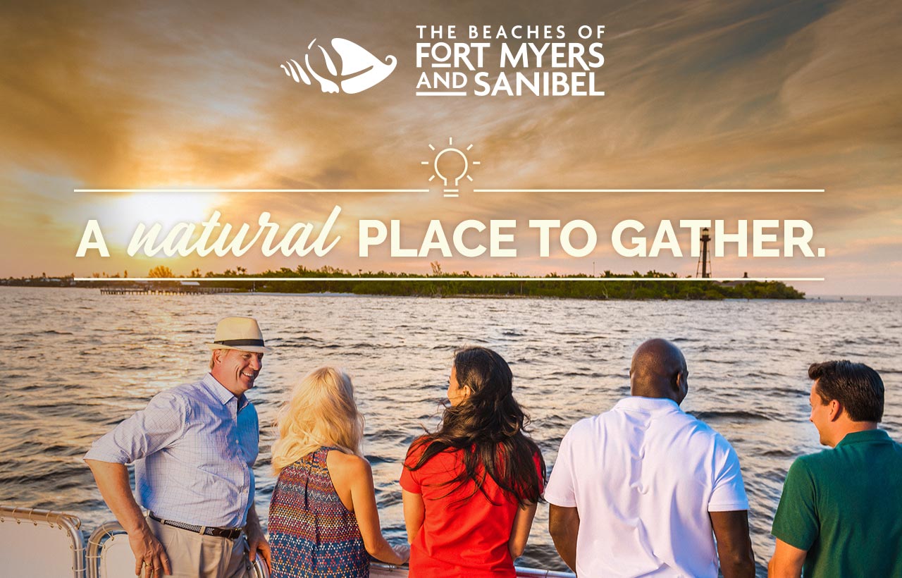 Fort Myers and Sanibel. A natural place to gather.