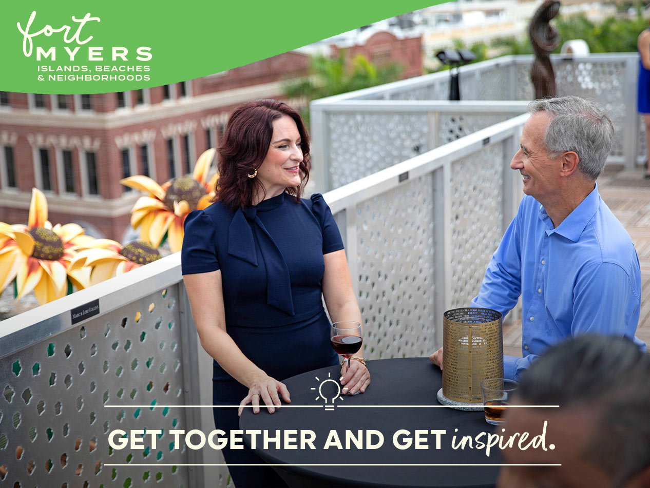 Fort Myers Islands, Beaches & Neighborhoods - Get together and get inspired.