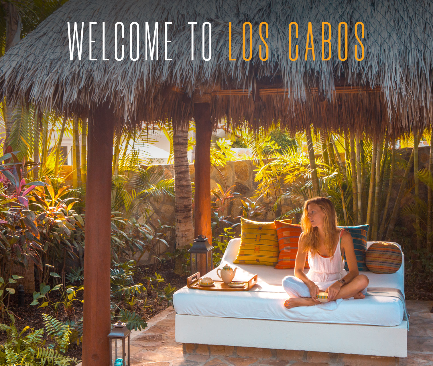 Welcome to the Los Cabos way.
