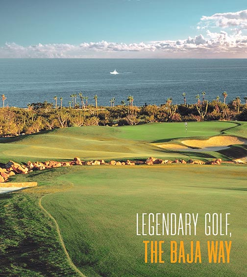 Legendary Golf, The Baja Way.