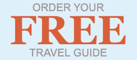 ORDER YOUR FREE TRAVEL GUIDE