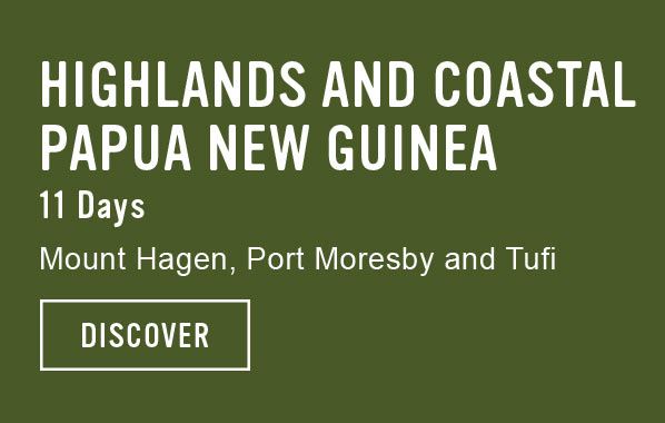Highlands and Coastal Papua New Guinea - 11 Days - Mount Hagen. Port Moresby and Tufi