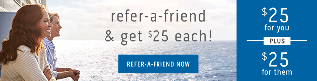 Refer-a-friend and get $25 each! $25 for you plus $25 for them. Refer-a-friend now.