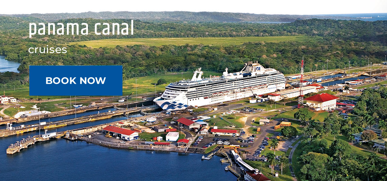 Panama Canal Cruises - Book Now