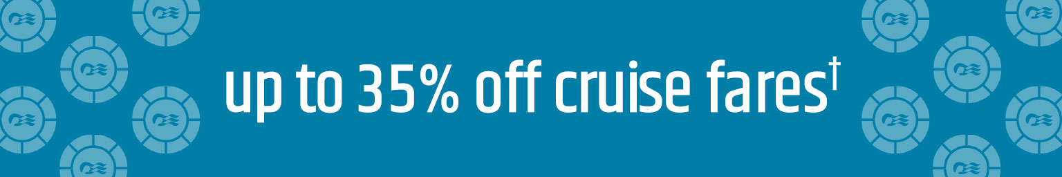 up to 35% off cruise fares†