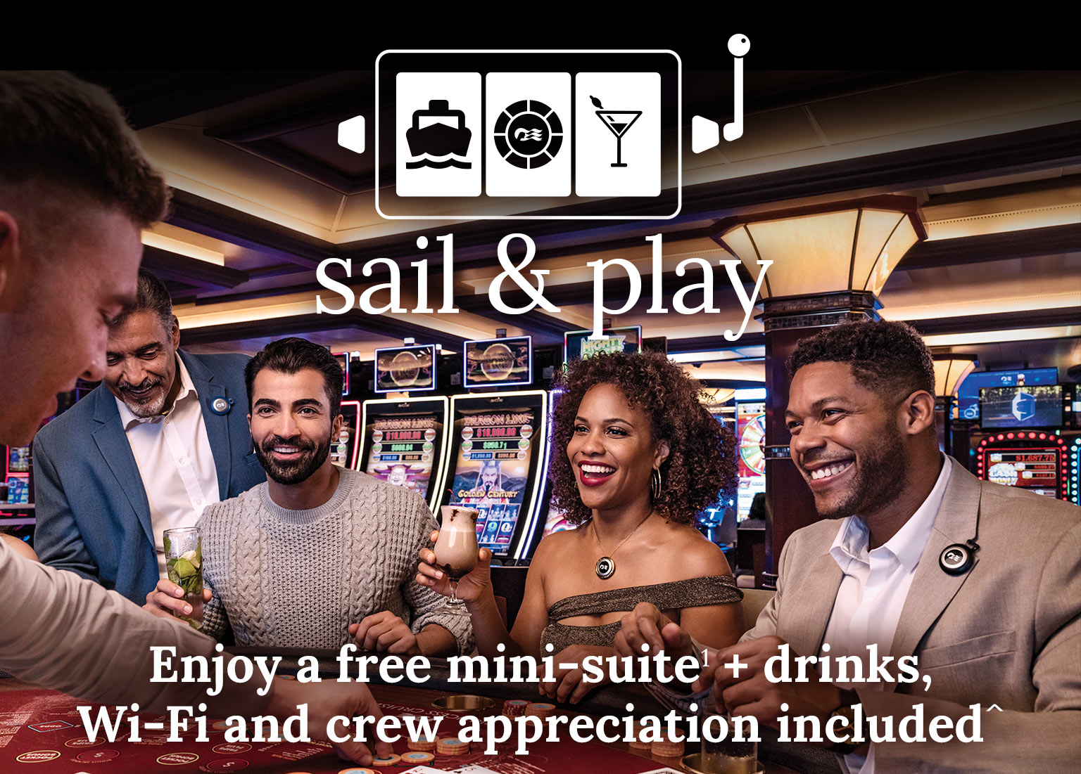 enjoy a free mini-suite + drinks, Wi-Fi and crew appreciation included. Click here to book. 
