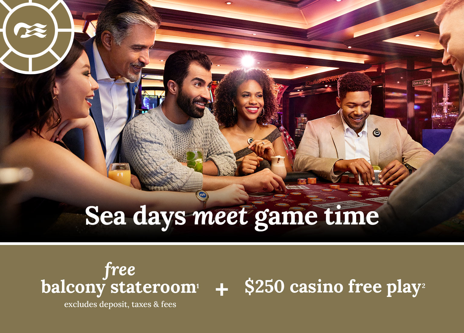 Group of people playing poker. free balcony stateroom + $250 casino free play. Click here to book.