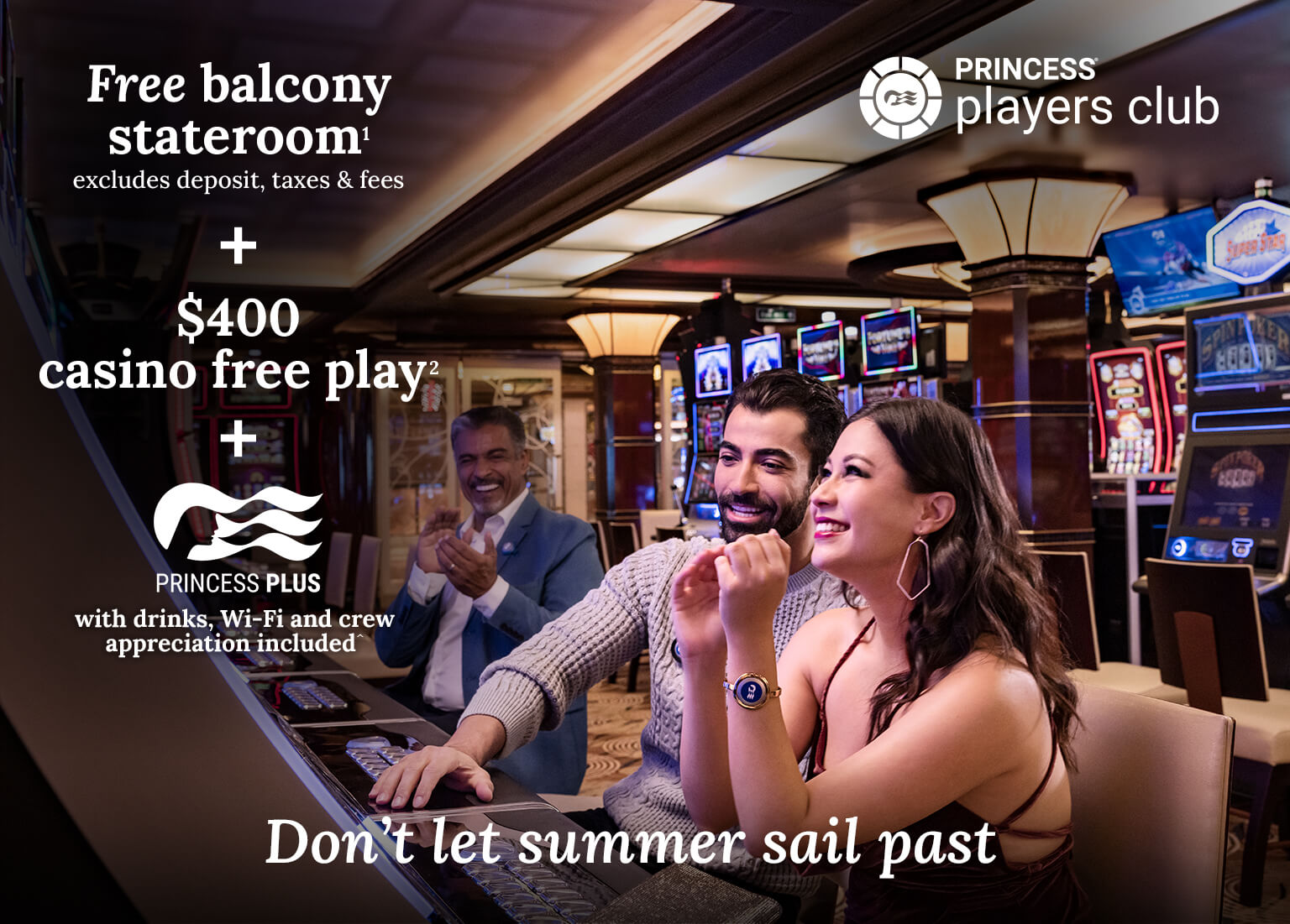 Free balcony stateroom + $400 casino free play + Princess Plus included. Click here to book.