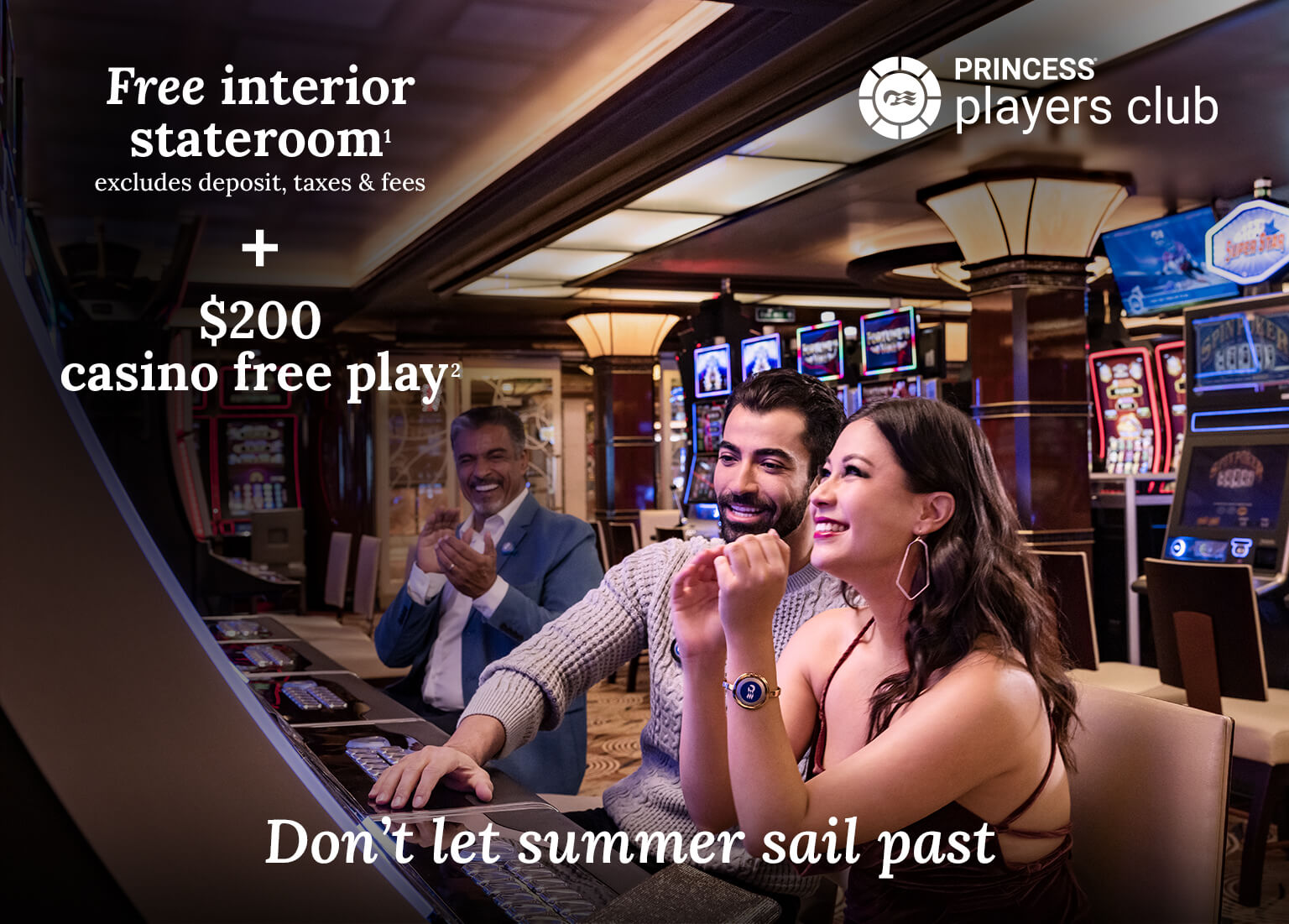 Free interior stateroom + $200 casino free play. Click here to book.