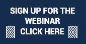 SIGN UP FOR THE WEBINAR - CLICK HERE