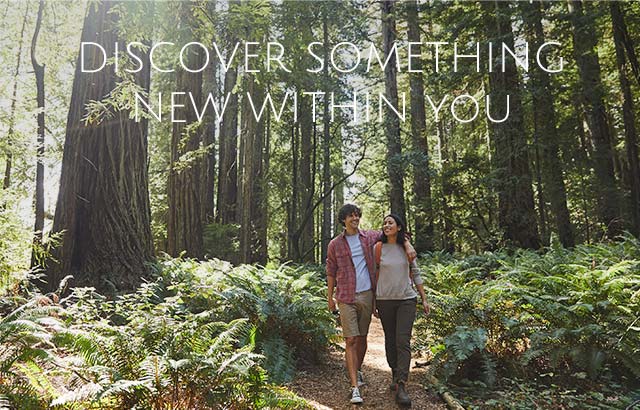 Discover something new within you.