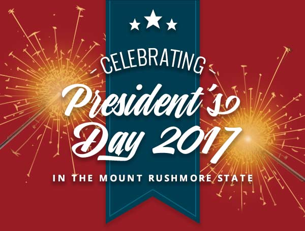 You're invited to a monumental President's Day Celebration. 