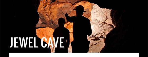 Jewel Cave. 