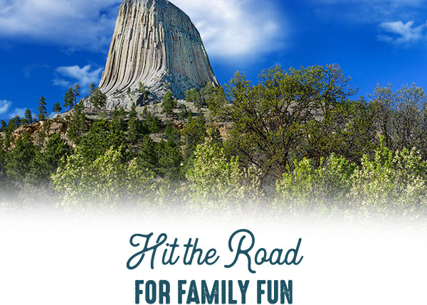 Hit the road for family fun.