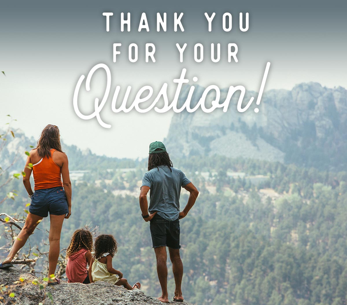 South Dakota - Thank You for Your Question!