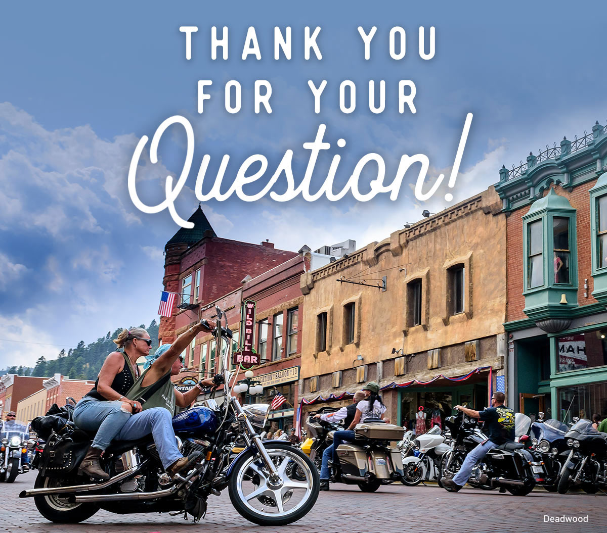 South Dakota - Thank You for Your Question!