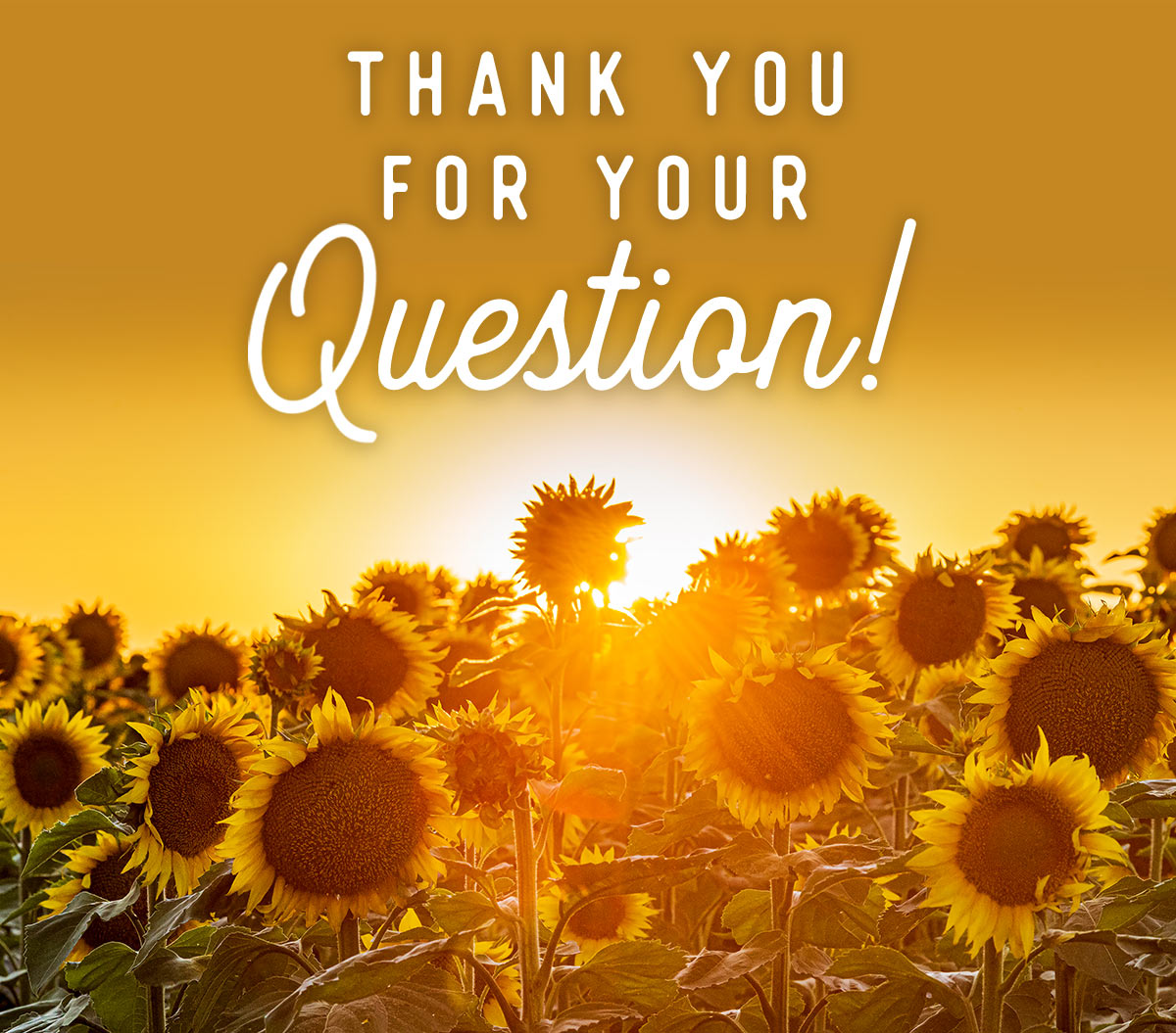 South Dakota - Thank You for Your Question!