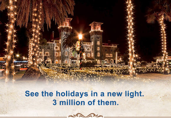 See the holidays in a new light. 3 million of them.