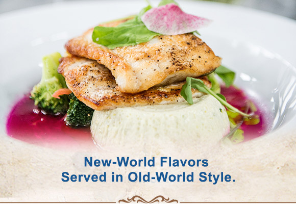 New-World Flavors Served in Old-World Style